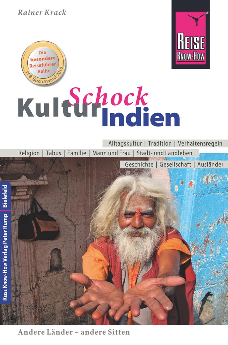 Reise Know-How KulturSchock Indien Alltagsleben, Traditionen, Begegnungen, ...