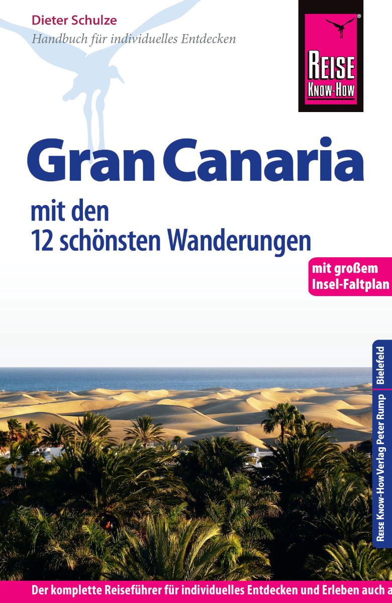 Reise Know-How Reiseführer Gran Canaria mit den 20 schönsten Wanderungen