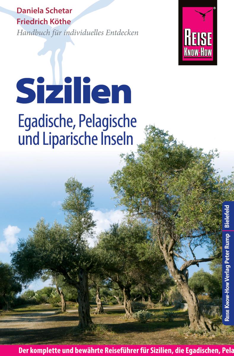 Reise Know-How Reiseführer Sizilien und Egadische, Pelagische und Liparische Inseln 