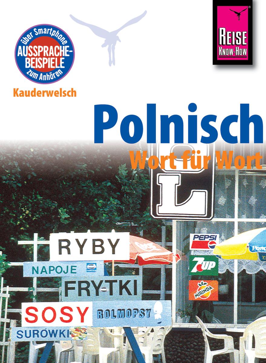 Reise Know-How Sprachführer Polnisch - Wort für Wort Kauderwelsch-Band 35
