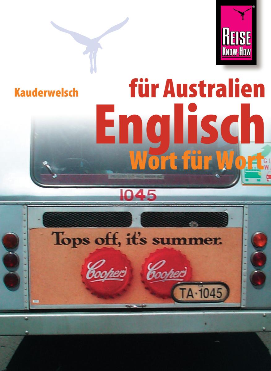 Reise Know-How Sprachführer Englisch für Australien - Wort für Wort: Kauderwelsch-Band 150 