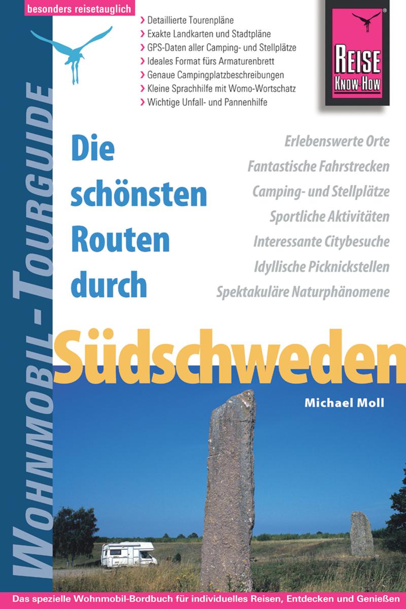 Reise Know-How Wohnmobil-Tourguide Südschweden Die schönsten Routen