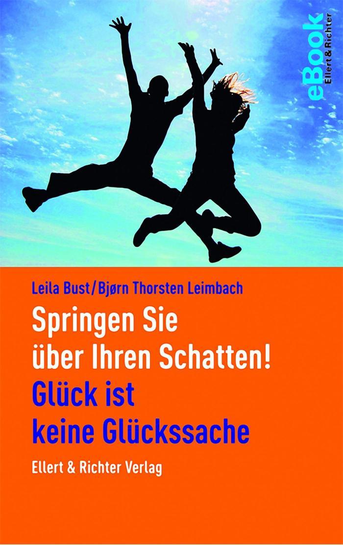 Springen Sie über Ihren Schatten! Glück ist keine Glückssache