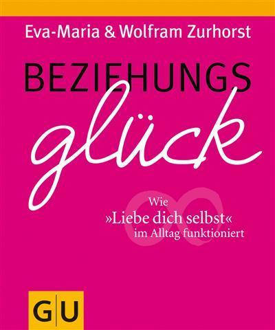 Beziehungsglück Wie 'Liebe dich selbst' im Alltag funktioniert