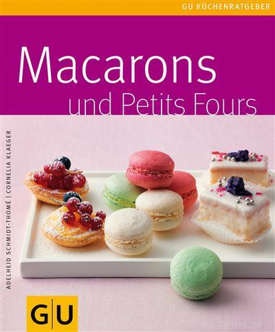 Macarons& Petit Fours 