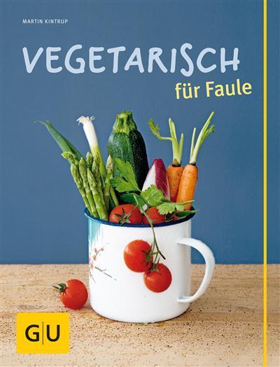 Vegetarisch für Faule 