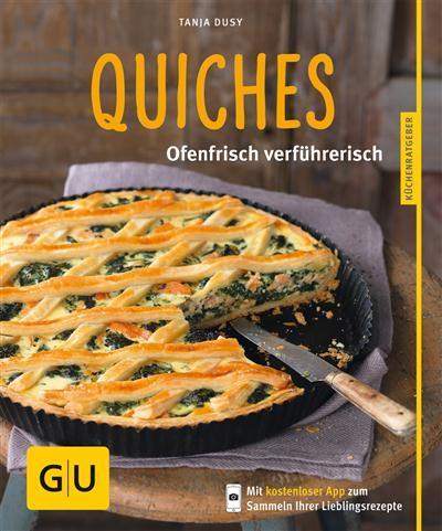 Quiches Ofenfrisch verführerisch