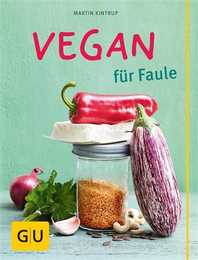 Vegan für Faule 