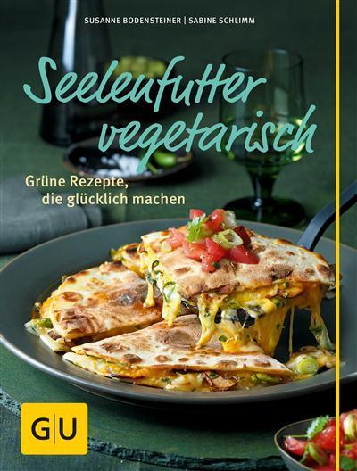 Seelenfutter vegetarisch 