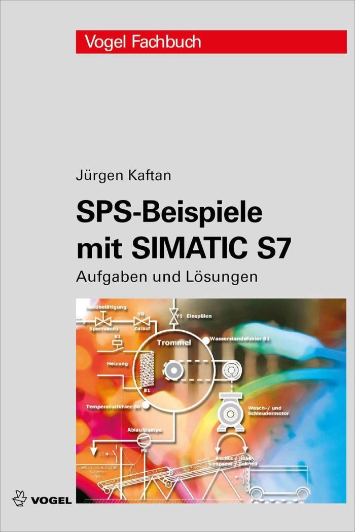 SPS-Beispiele mit Simatic S7 Aufgaben und Lösungen