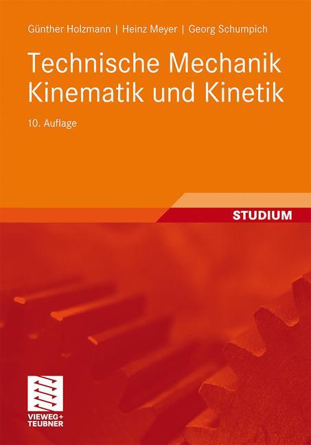Technische Mechanik Kinematik und Kinetik 