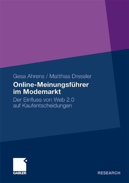 Online-Meinungsführer im Modemarkt Der Einfluss von Web 2.0 auf Kaufentscheidungen