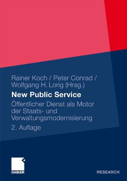 New Public Service Öffentlicher Dienst als Motor der Staats- und Verwaltungsmodernisierung