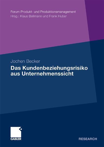 Das Kundenbeziehungsrisiko aus Unternehmenssicht 
