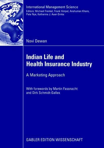 Indian Life and Health Insurance Industry A Marketing Approach