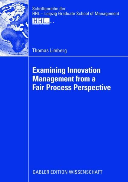 Examining Innovation Management from a Fair Process Perspective 