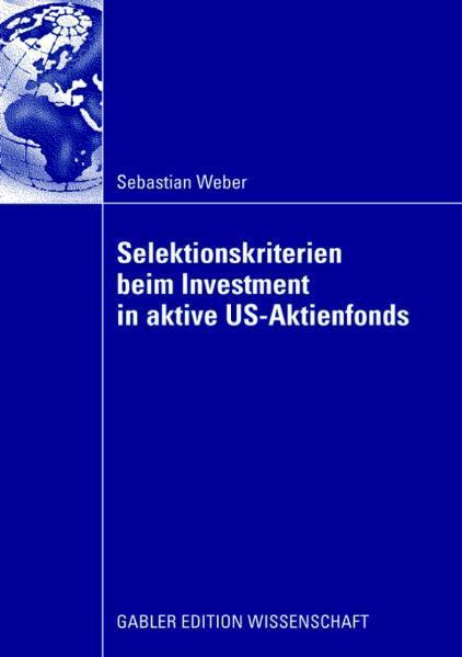 Selektionskriterien beim Investment in aktive US-Aktienfonds 