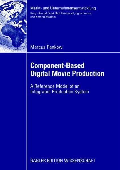Component-based Digital Movie Production Reference Model of an Integrated Production System