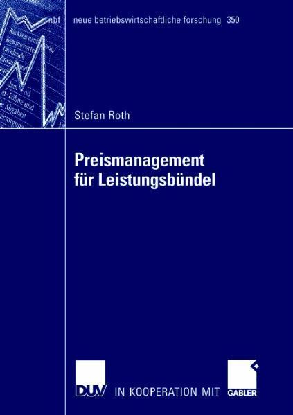 Preismanagement für Leistungsbündel Preisbildung, Bündelung und Delegation