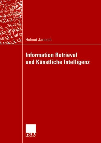 Information Retrieval und künstliche Intelligenz 