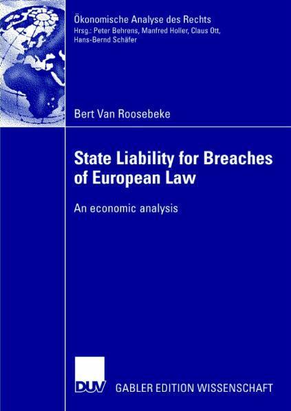 State Liability for Breaches of European Law An economic analysis