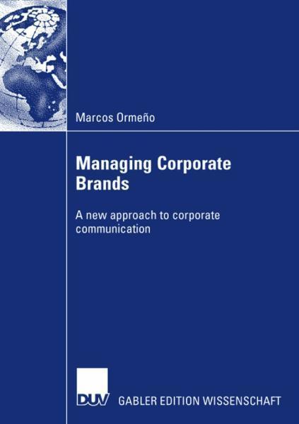 Managing Corporate Brands A new approach to corporate communication