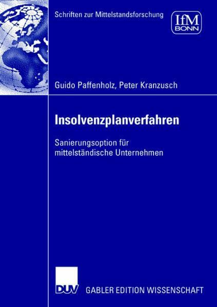 Insolvenzplanverfahren Sanierungsoption für mittelständische Unternehmen