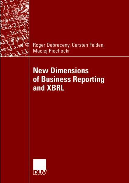 New Dimensions of Business Reporting and XBRL 