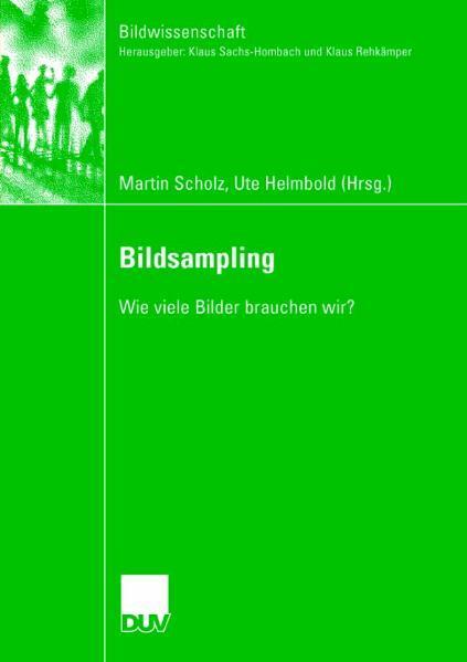 Bildsampling Wie viele Bilder brauchen wir?