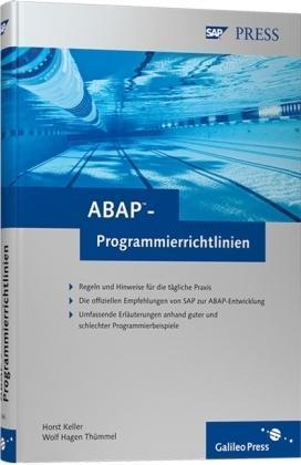 ABAP-Programmierrichtlinien Regeln und Hinweise für die tägliche Praxis. Die