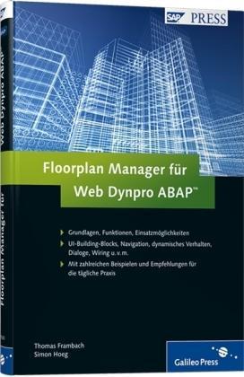 Floorplan Manager für Web Dynpro ABAP Grundlagen, Funktionen, Einsatzmöglichkeiten.