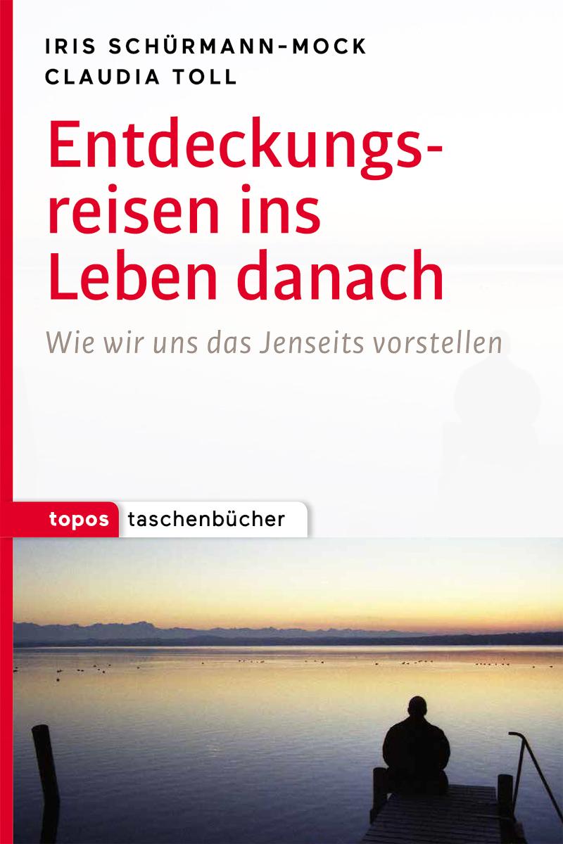 Entdeckungsreisen ins Leben danach Wie wir uns das Jenseits vorstellen