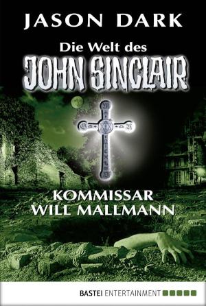 Kommissar Will Mallmann Die Welt des John Sinclair