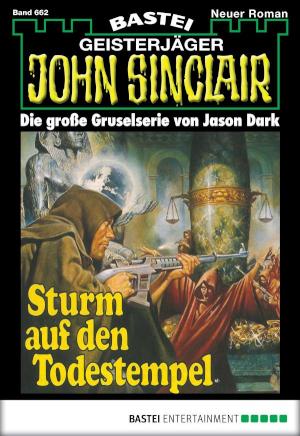 John Sinclair 662 Sturm auf den Todestempel