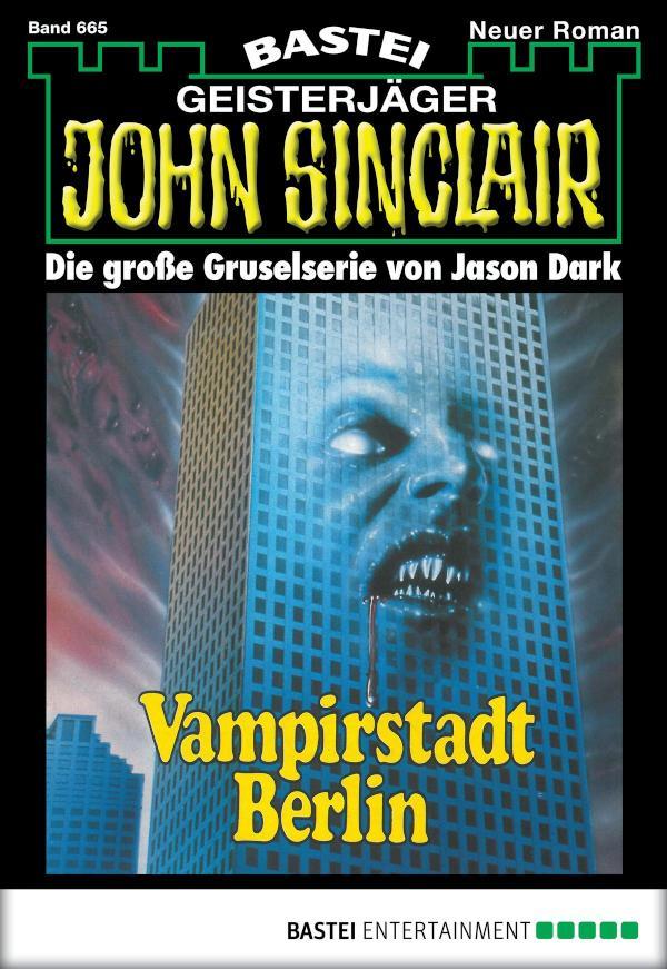 John Sinclair 665 Vampirstadt Berlin