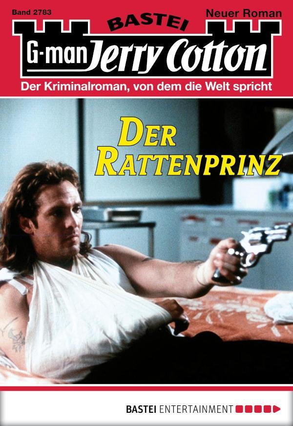 Jerry Cotton 2783 Der Rattenprinz