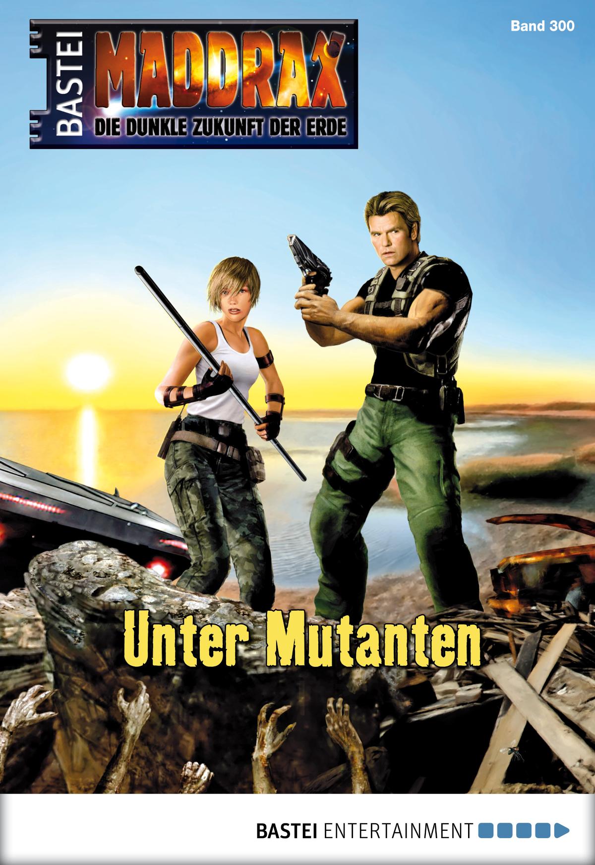 Maddrax 300 Unter Mutanten