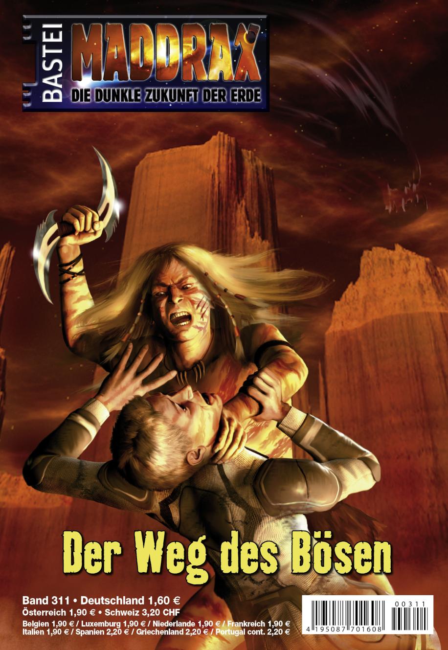 Maddrax 311 Der Weg des Bösen