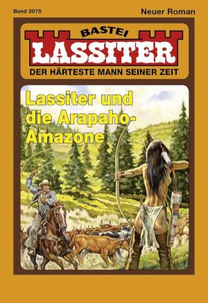 Lassiter 2075 Lassiter und die Arapaho-Amazone