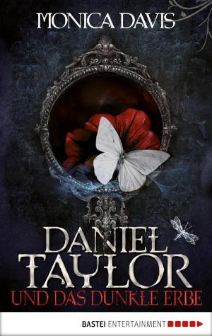 Daniel Taylor und das dunkle Erbe 
