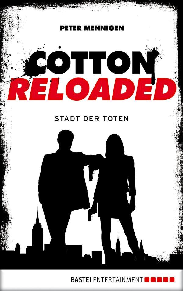 Cotton Reloaded - 17 Die Stadt der Toten