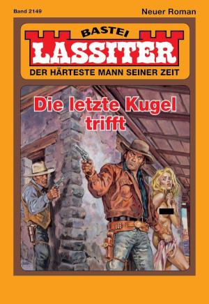 Lassiter 2149 Die letzte Kugel trifft