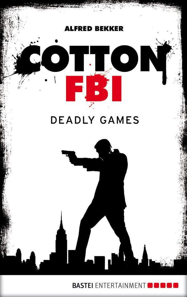 Cotton FBI - Episode 09 Deadly Games