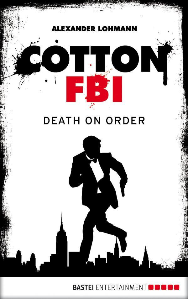 Cotton FBI - Episode 11 Death On Order