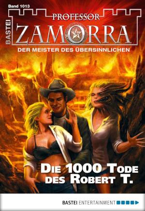 Professor Zamorra 1013 Die 1000 Tode des Robert T.