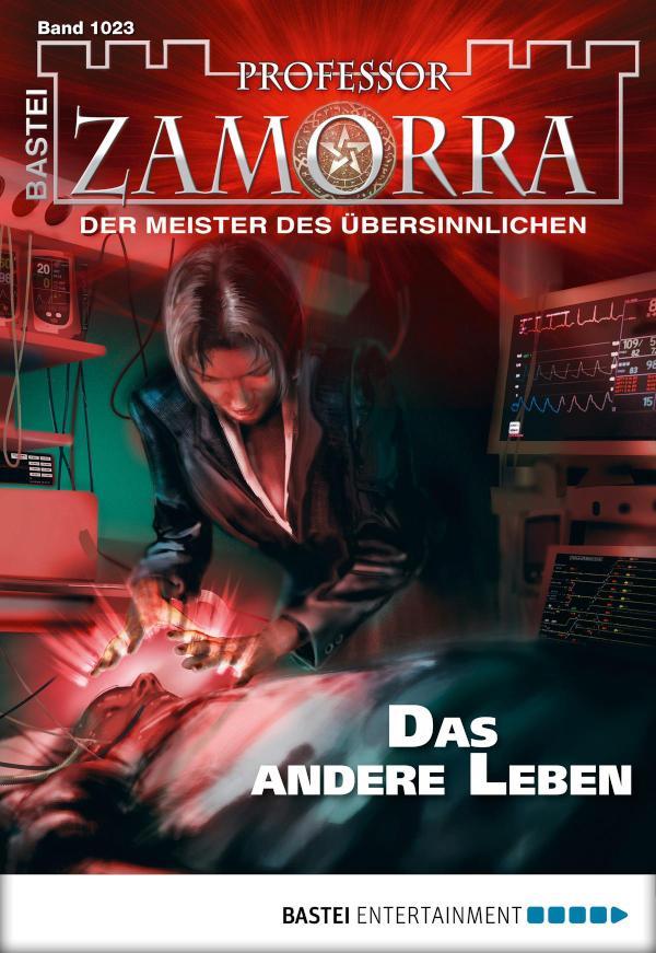 Professor Zamorra 1023 Das andere Leben