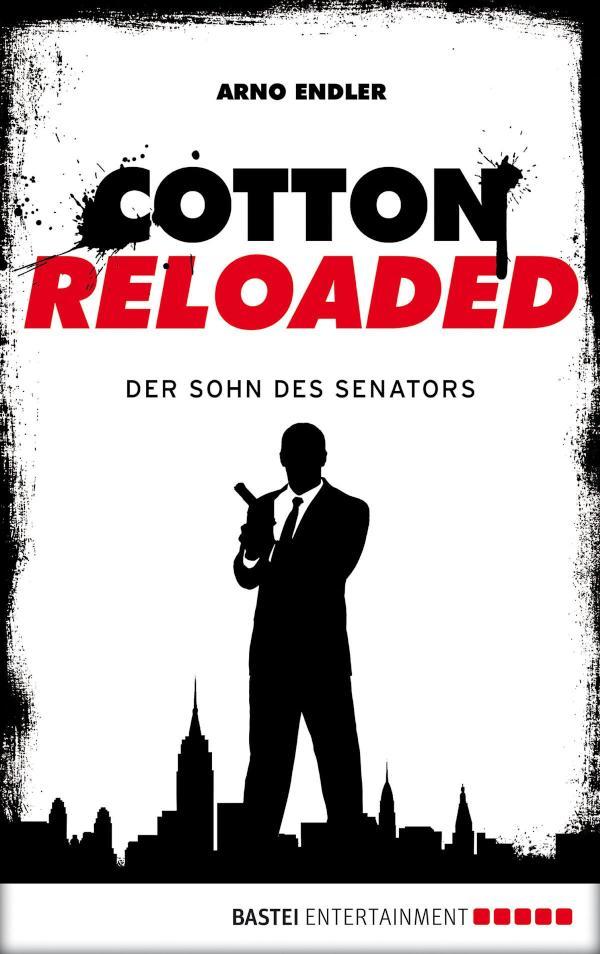 Cotton Reloaded - 18 Der Sohn des Senators