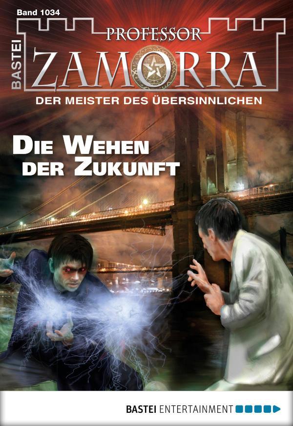 Professor Zamorra 1034 Die Wehen der Zukunft