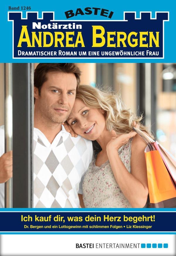 Notärztin Andrea Bergen 1246 Ich kauf dir, was dein Herz begehrt!