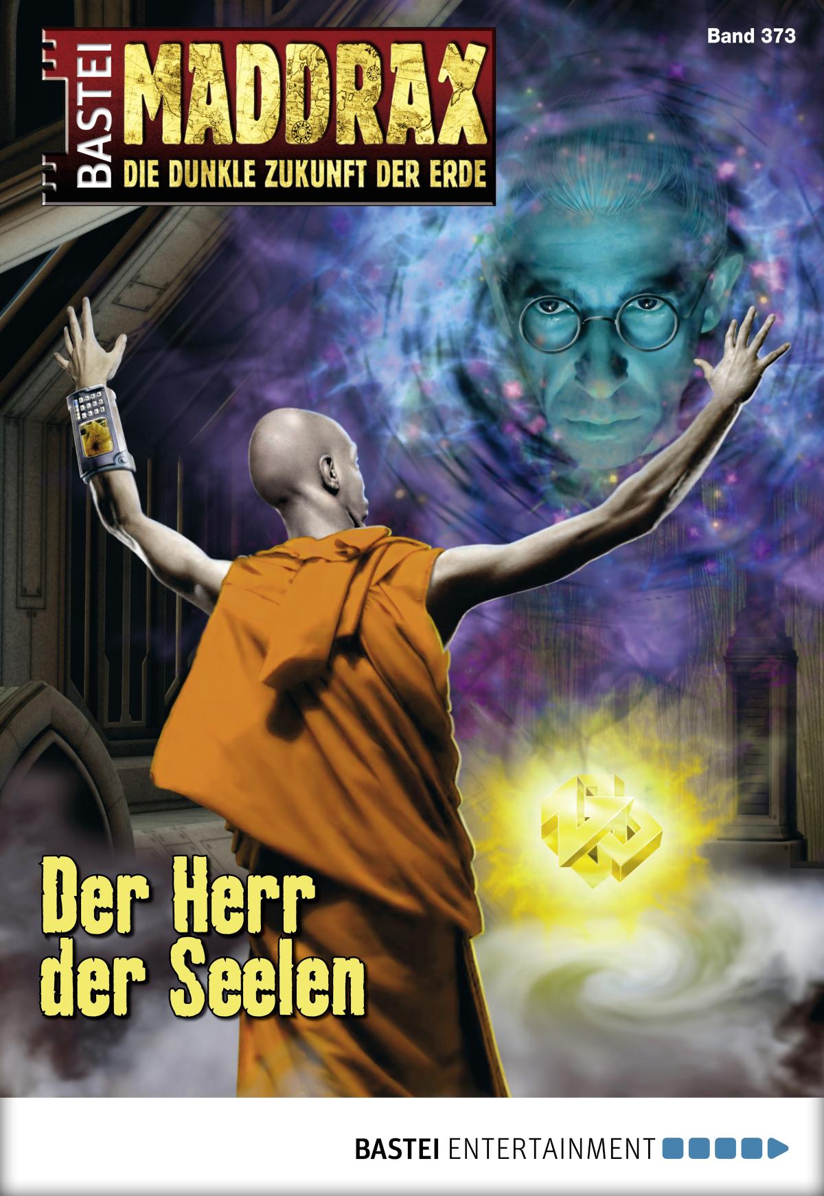 Maddrax 373 Der Herr der Seelen